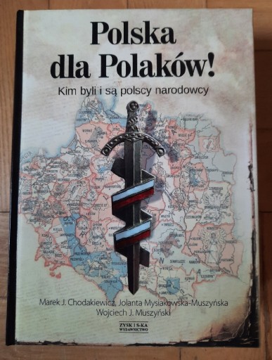 Zdjęcie oferty: Chodakiewicz Polska dla Polaków