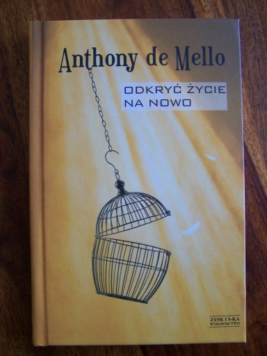 Zdjęcie oferty: Odkryć życie na nowo Anthony de Mello 