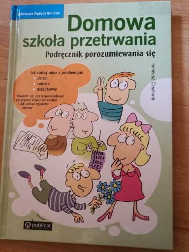 Zdjęcie oferty: Domowa szkoła przetrwania I. Czachura 