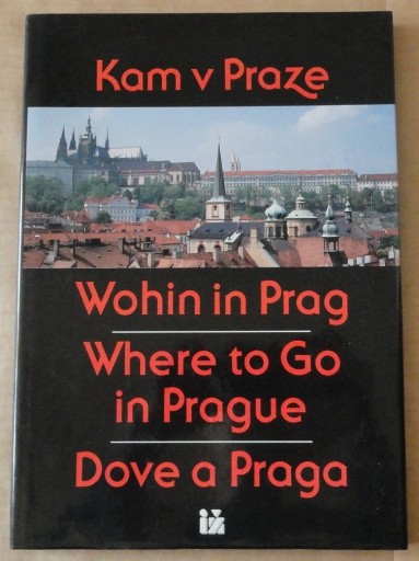 Zdjęcie oferty: „Kam w Praze”  „Dokąd w Pradze” Jan Royt