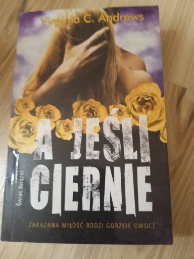 Zdjęcie oferty: Virginia C. Andrews A jeśli ciernie