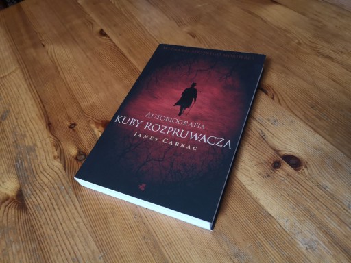 Zdjęcie oferty: Autobiografia Kuby Rozpruwacza - James Carnac