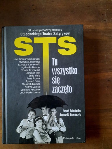 Zdjęcie oferty: STS Tu wszystko się zaczęło- Janusz R. Kowalczyk, Paweł Szlachetko