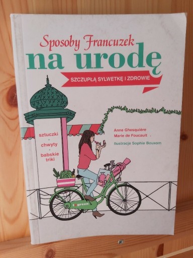 Zdjęcie oferty: Sposoby Franciszek na urodę, szczupłą sylwetkę