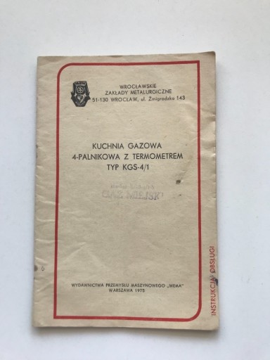 Zdjęcie oferty: Instrukcja kuchnia gazowa typ KGC-4/1 1975r.