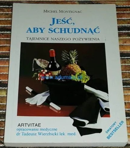 Zdjęcie oferty: Jeść, aby schudnąć - Michel Montignac