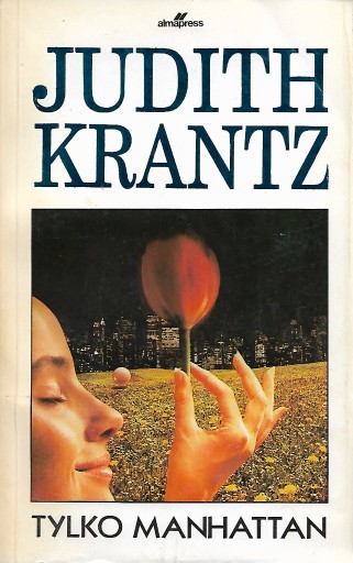 Zdjęcie oferty: Tylko Manhatan - J. Krantz.