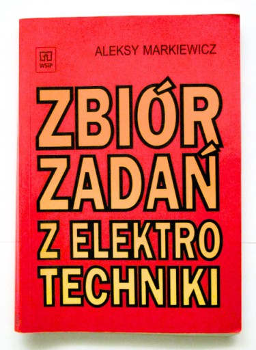 Zdjęcie oferty: Zbiór zadań z elektrotechniki