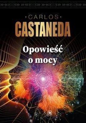 Zdjęcie oferty: Opowieści o mocy * Carlos Castaneda