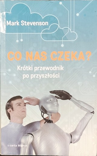 Zdjęcie oferty: Co nas czeka? Krótki przewodnik po przyszłości