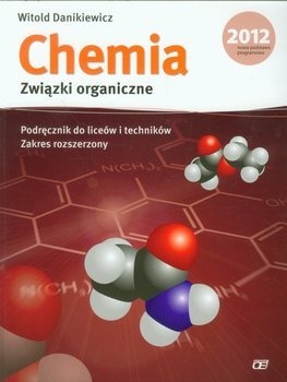 Zdjęcie oferty: Chemia - związki organiczne. Witold Danikiewicz