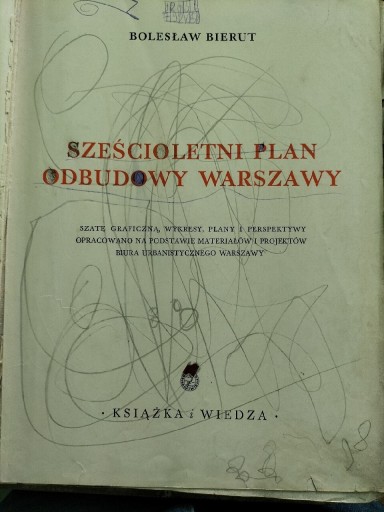 Zdjęcie oferty: Sześcioletni plan odbudowy Warszawy | Bierut