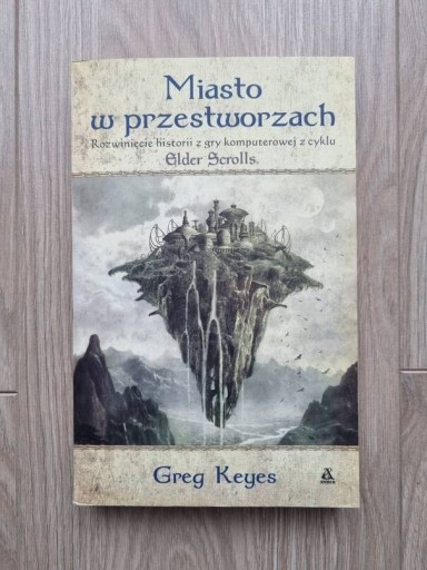 Zdjęcie oferty: Miasto w przestworzach - Greg Keyes (nie używana)