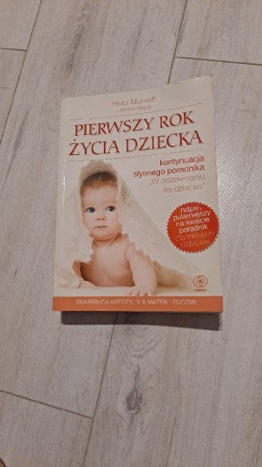 Zdjęcie oferty: Pierwszy rok życia dziecka. Książka 