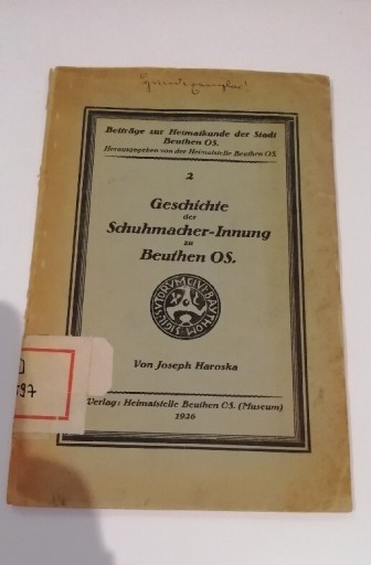 Zdjęcie oferty: Geschichte der Schuhmacher-Innung zu Beuthen 1926