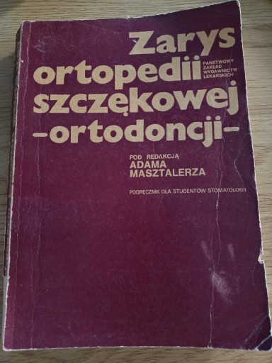 Zdjęcie oferty: Zarys ortopedii szczękowej -ortodoncji