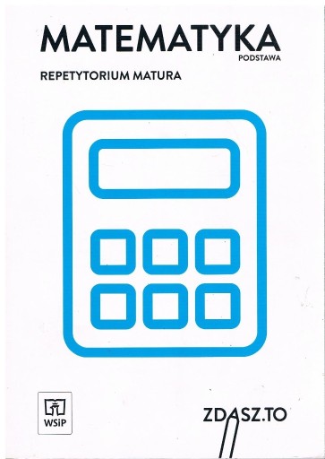 Zdjęcie oferty: Matematyka (podstawa) - Repetytorium Matura