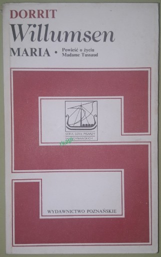 Zdjęcie oferty: Maria - Willumsen Dorrit, wyd. I 1990 r.