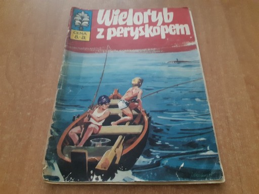 Zdjęcie oferty: KAPITAN ŻBIK Wieloryb z peryskopem wyd. 1