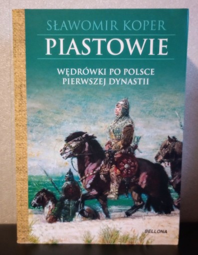 Zdjęcie oferty: PIASTOWIE Sławomir Koper