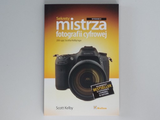 Zdjęcie oferty: SEKRETY MISTRZA FOTOGRAFII CYFROWEJ SCOTT KELBY