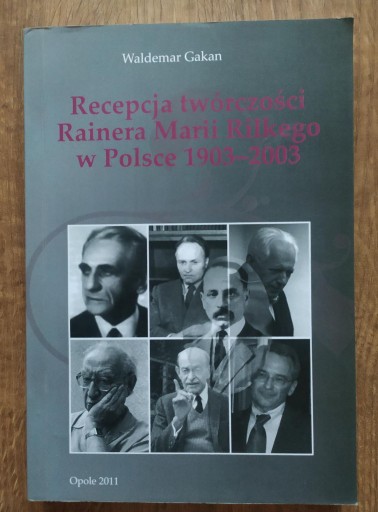 Zdjęcie oferty: Recepcja twórczości Rainera Marii Rilkego w Polsce