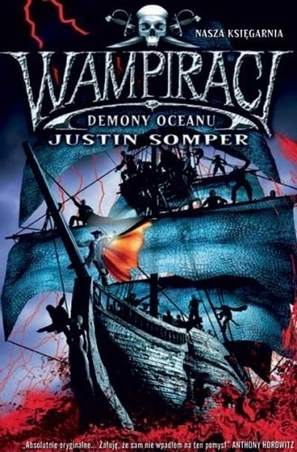 Zdjęcie oferty: Justin Somper, Wampiracy. Demony oceanu