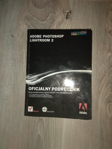 Zdjęcie oferty: Adobe Photoshop Lightroom 2 - oficjalny podręcznik