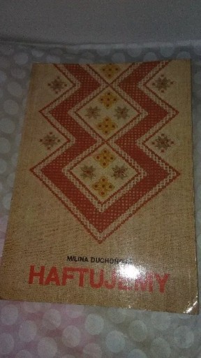 Zdjęcie oferty: HAFTUJEMY Milina Duchonova