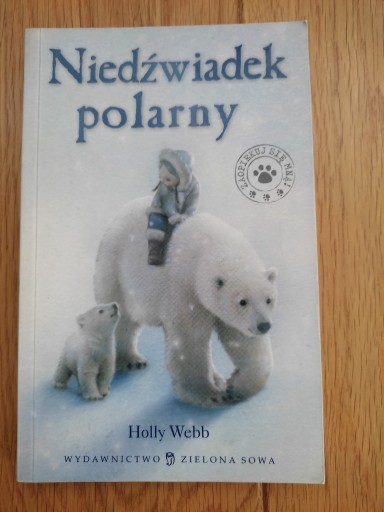 Zdjęcie oferty: Zaopiekuj się mną Holly Webb Niedźwiadek polarny