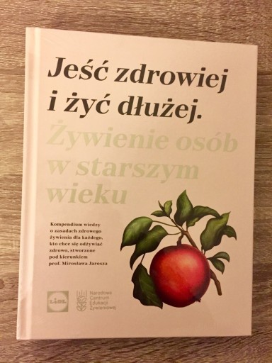 Zdjęcie oferty: Jeść zdrowiej i żyć dłużej. Żywienie osób... LIDL