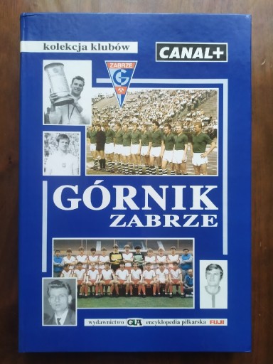 Zdjęcie oferty: Encyklopedia piłkarska FUJI tom 6 Górnik Zabrze 