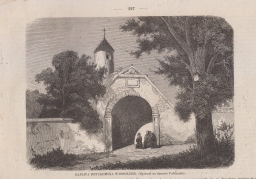 Zdjęcie oferty: Ossolin - 1862r. - Kaplica Betleemska, drzeworyt