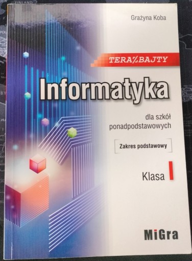 Zdjęcie oferty: TERAZ BAJTY INFORMATYKA 1 MIGRA