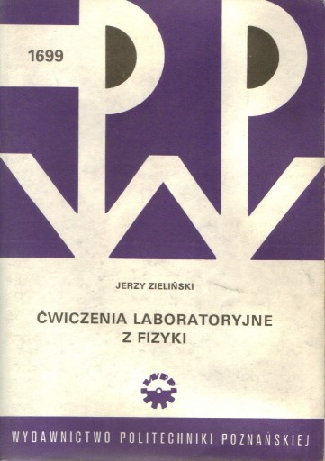 Zdjęcie oferty: Ćwiczenia laboratoryjne z Fizyki - Jerzy Zieliński