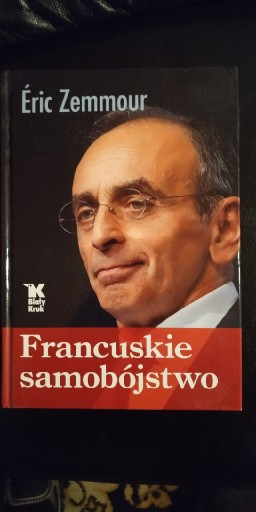 Zdjęcie oferty: Eric Zammour Francuskie samobójstwo tw nowa 