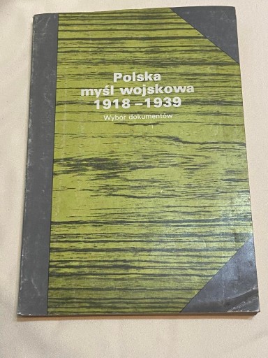Zdjęcie oferty: Polska myśl wojskowa 1918-1939