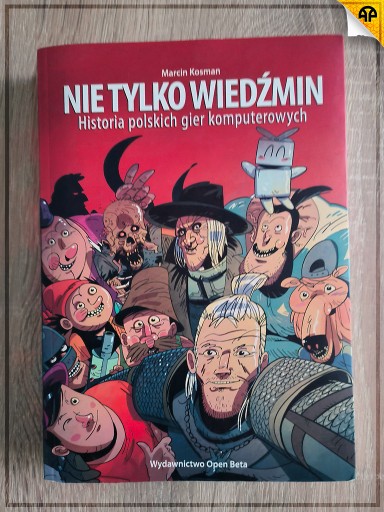 Zdjęcie oferty: Nie Tylko Wiedźmin - Historia polskich gier