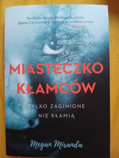 Zdjęcie oferty: Miasteczko kłamców. Megan Miranda.