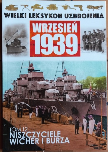 Zdjęcie oferty: Wielki leksykon uzbrojenia wrzesień 1939 TOM 12