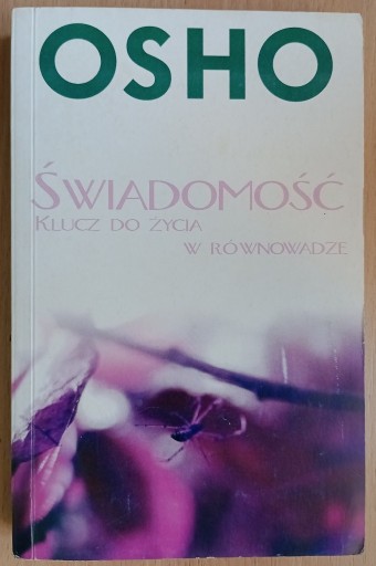 Zdjęcie oferty: OSHO: Świadomość klucz do życia w równowadze