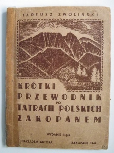 Zdjęcie oferty:  przewodnik po Tatrach Polskich i Zakopanem 1949r