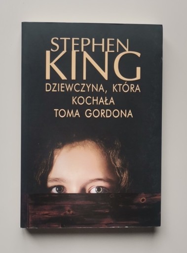 Zdjęcie oferty: Dziewczyna która kochała Toma Gordona Stephen King