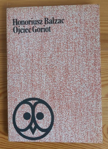 Zdjęcie oferty: Ojciec Goriot  Honoriusz Balzac