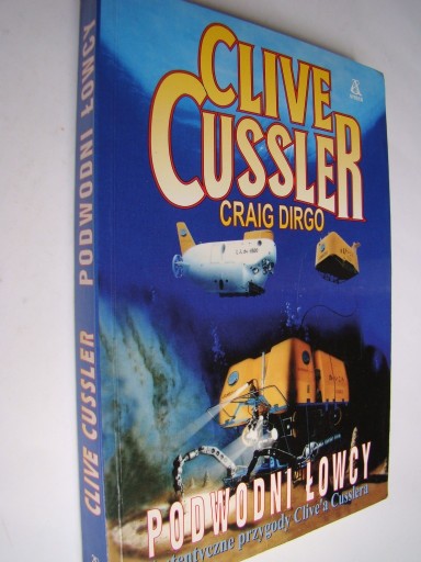 Zdjęcie oferty: Podwodni łowcy - Clive Cussler, Craig Dirgo