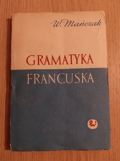 Zdjęcie oferty:  Gramatyka francuska Witold Mańczak