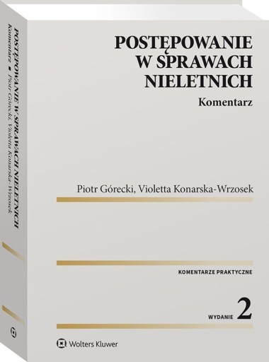 Zdjęcie oferty: Postępowanie w sprawach nieletnich. Komentarz