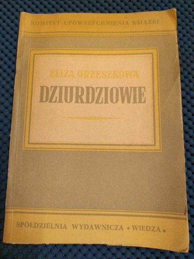 Zdjęcie oferty: Książka "Dziurdziowie" Eliza Orzeszkowa