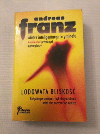 Zdjęcie oferty: LODOWATA BLISKOŚĆ , Andreas Franc,