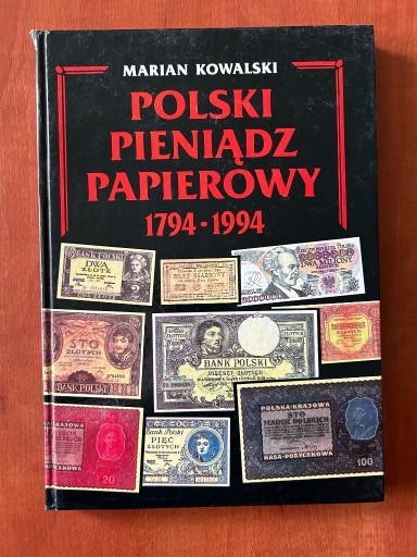 Zdjęcie oferty: Polski Pieniądz Papierowy 1794-1994 Kowalski